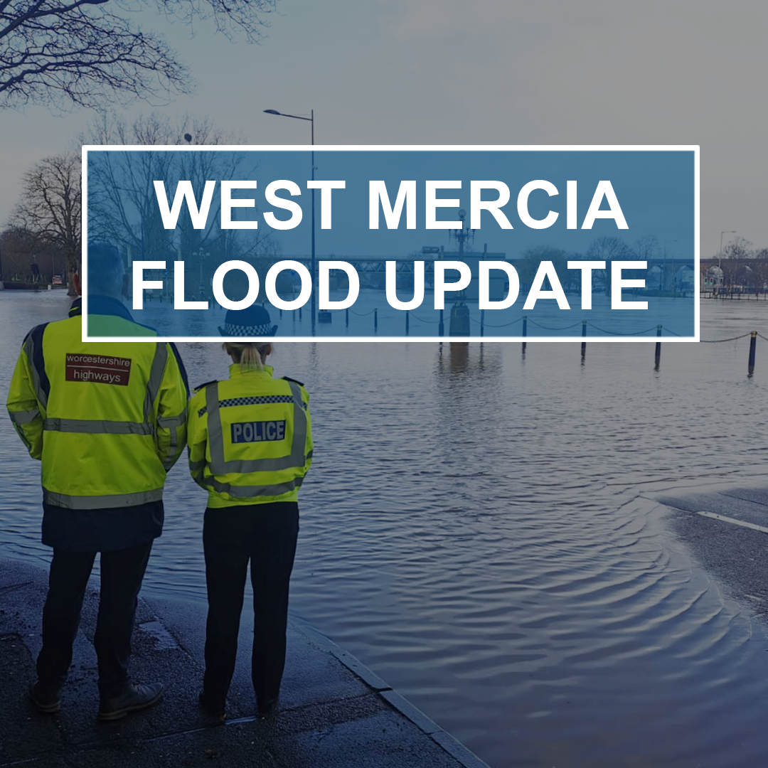 West Mercia Flood Update