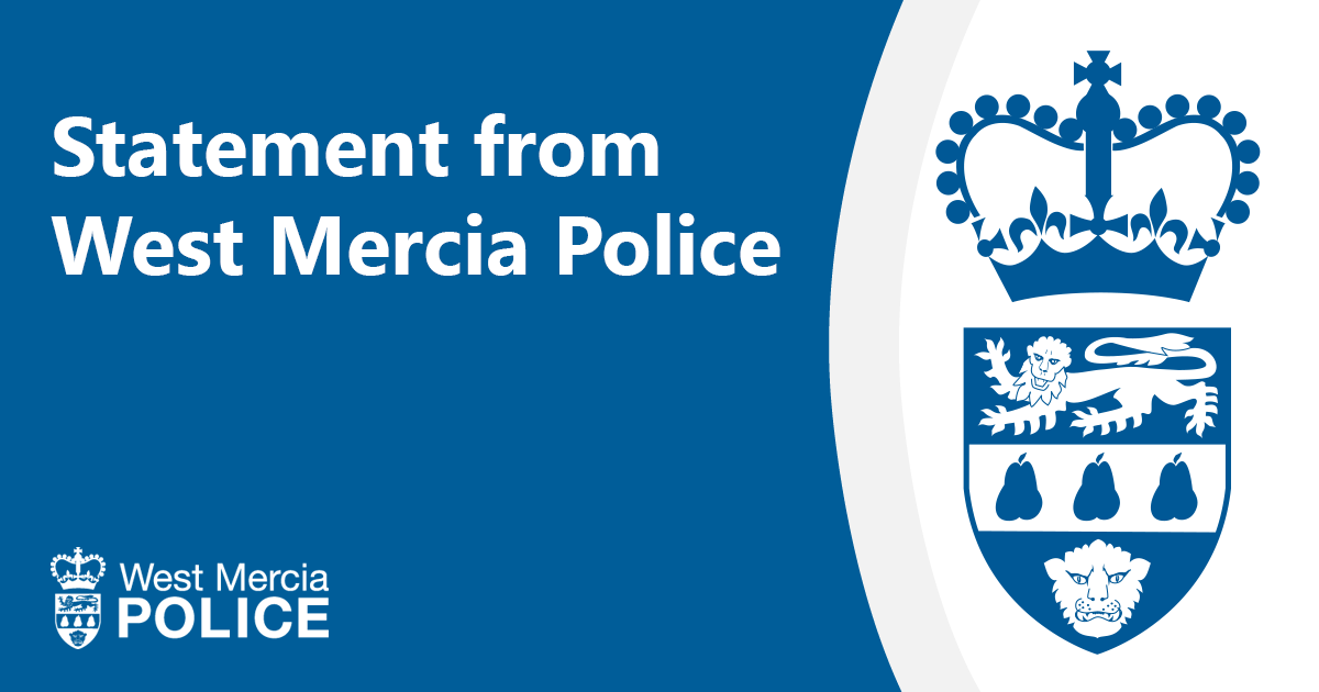 STATEMENT FROM WEST MERCIA POLICE