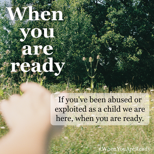 Path between trees and fields with text saying 'If you've been abused or exploited as a child we are here, when you are ready.