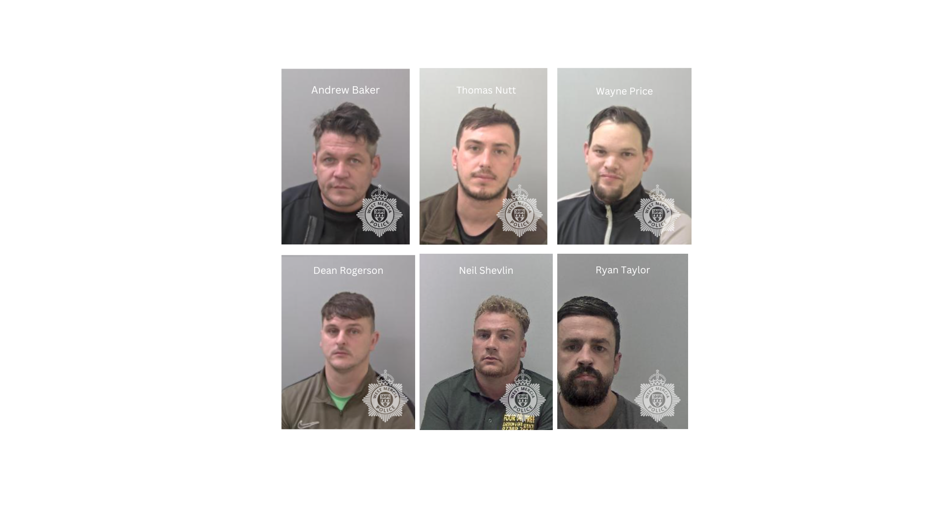 Custody images of Andrew Baker, Thomas Nutt, Wayne Price, Dean Rogerson, Neil Shevlin and Ryan Taylor