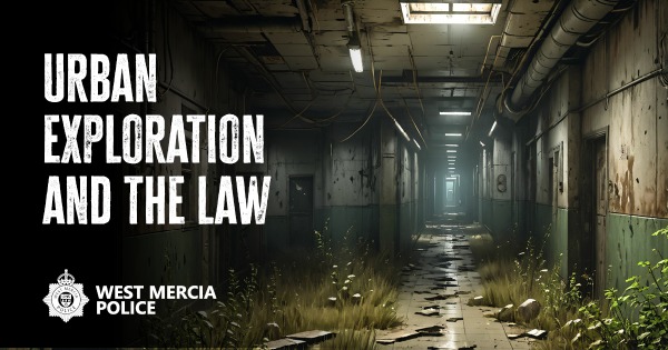 'urban exploration and the law' text over image of abandoned building 