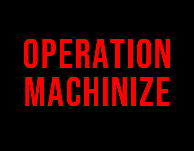 Black background with red letters that says Operation MachinizeQ