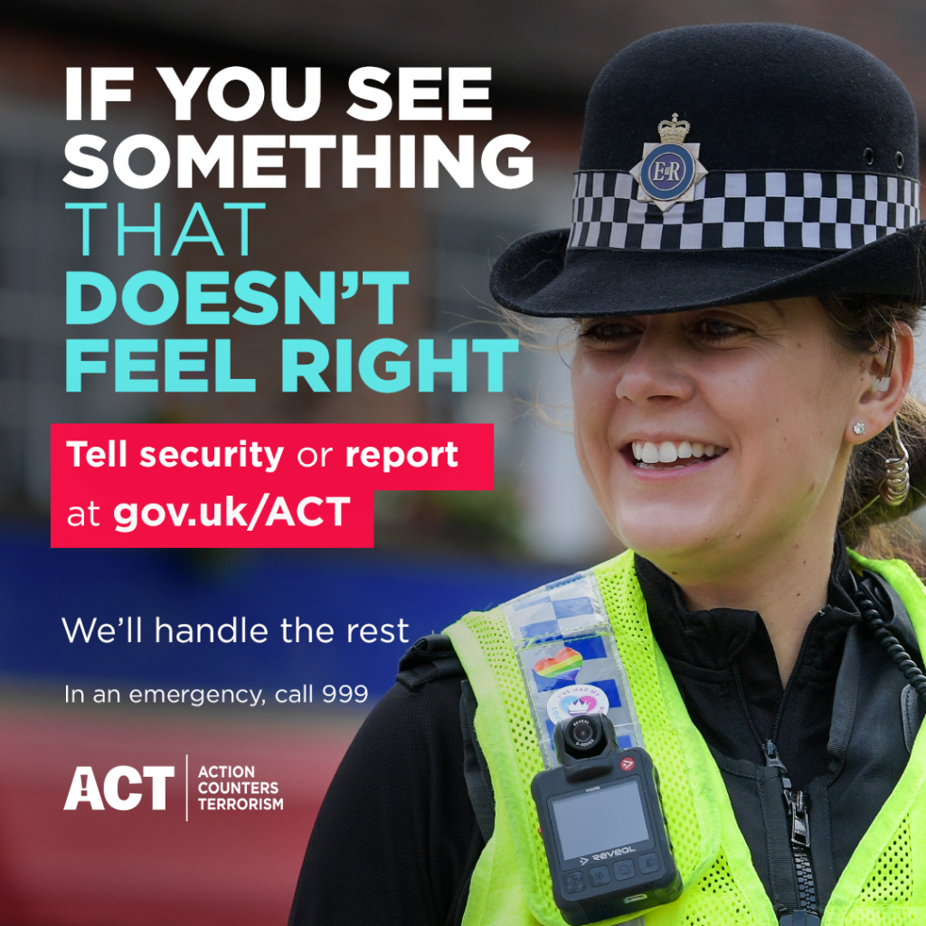 'if you see something that doesn't feel right. tell  security or report' image of officer smiling