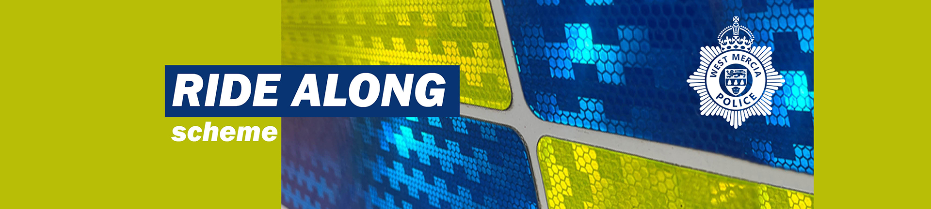Ride Along Scheme | Ride Along Scheme | West Mercia Police